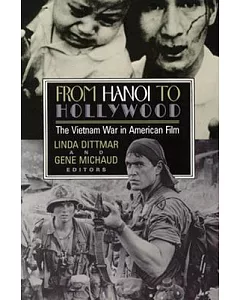 From Hanoi to Hollywood: The Vietnam War in American Film