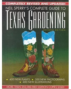 Neil sperry’s Complete Guide to Texas Gardening