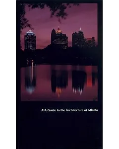 Aia Guide to the Architecture of Atlanta