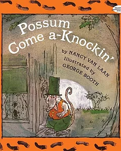 Possum Come A-Knockin