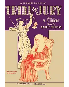 Trial by Jury/Vocal Score