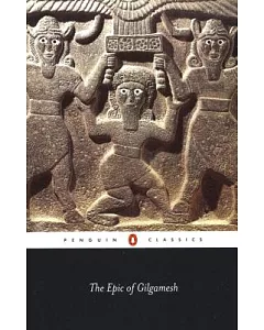 The Epic of Gilgamesh: An English Version With an Introduction