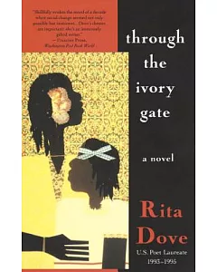 Through the Ivory Gate: A Novel