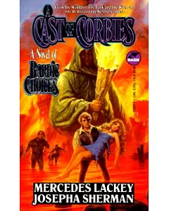 A Cast of Corbies: A Novel of Bardic Choices