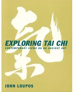 Exploring Tai Chi