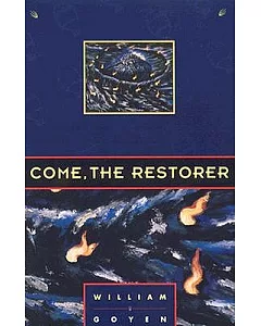 Come, the Restorer: A Novel