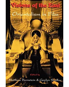 Visions of the East: Orientalism in Film
