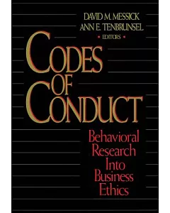 Codes of Conduct: Behavioral Research into Business Ethics