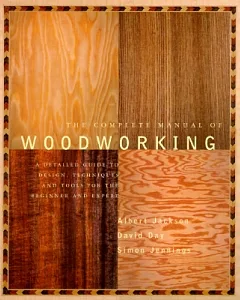 The Complete Manual of Woodworking
