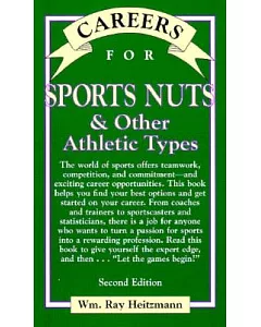 Careers for Sports Nuts: & Other Athletic Types