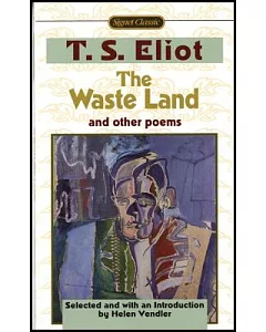 The Waste Land: And Other Poems