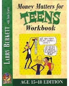 Money Matters for Teens Workbook: Age 15-18