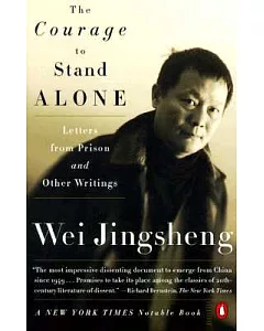 The Courage to Stand Alone: Letters from Prison and Other Writtings