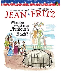 Who’s That Stepping on Plymouth Rock