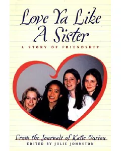 Love Ya Like a Sister: A Story of Friendship