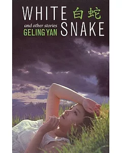 White Snake and Other Stories: Pai She