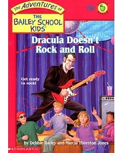 Dracula Doesn’t Rock and Roll