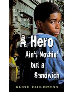 A Hero Ain’t Nothin’ but a Sandwich