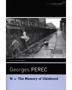 W or the Memory of Childhood