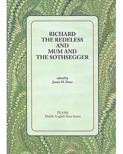 Richard the Redeless: And Mum and the Sothsegger