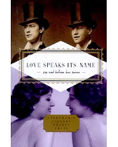 Love Speaks Its Name: Gay and Lesbian Love Poems