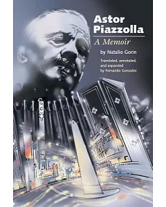 Astor Piazzolla: A Memoir
