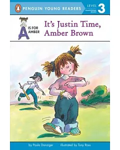 It’s Justin Time, Amber Brown