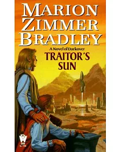Traitor’s Sun: A Novel of Darkover