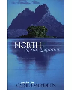 North of the Equator: Stories