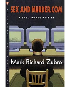 Sex and Murder.Com: A Paul Turner Mystery