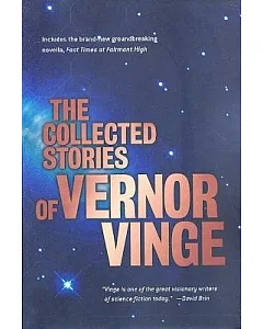 The Collected Stories of Vernor vinge