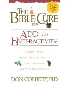 The Bible Cure for Add and Hyperactivity