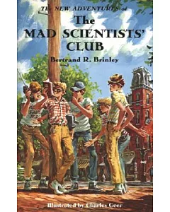 The New Adventures of the Mad Scientists’ Club