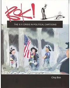 bok!: The 9.11 Crisis in Political Cartoons
