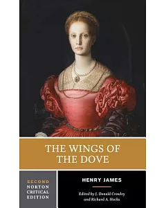 The Wings of the Dove: Authoritative Text, the Author and the Novel, Criticism