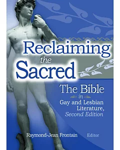 Reclaiming the Sacred: The Bible in Gay and Lesbian Literature