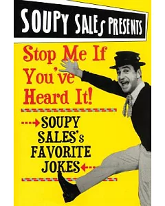 Stop Me If You Heard It!: soupy Sales Favorite Jokes