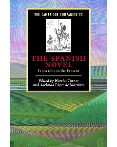 The Cambridge Companion to the Spanish Novel