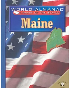 Maine: The Pine Tree State