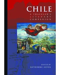 Chile: A Traveler’s Literary Companion
