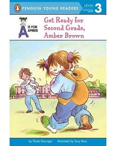 Get Ready for Second Grade, Amber Brown