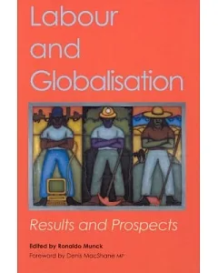 Labour and Globalisation: Results and Prospects