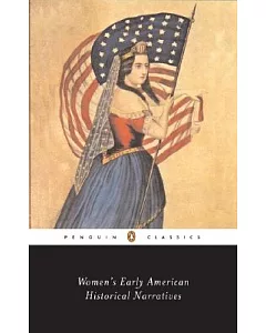 Women’s Early American Historical Narratives