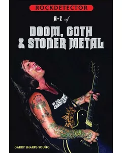 A-Z of Doom, Gothic & Stoner Metal