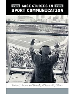 Case Studies in Sport Communication