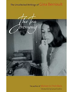 The Tea Ceremony: The Uncollected Writings