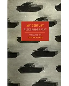 My Century: The Odyssey of a Polish Intellectual