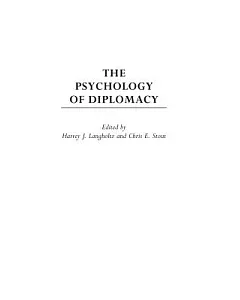 The Psychology of Diplomacy