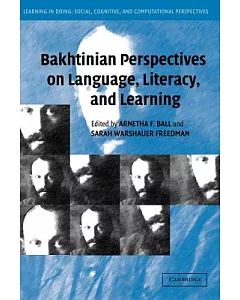 Bakhtinian Perspectives on Language, Literacy, and Learning