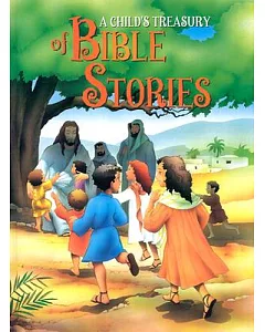 A Child’s Treasury of Bible Stories